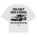 Can't Race A House Tee