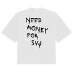 Need Money SVJ Tee